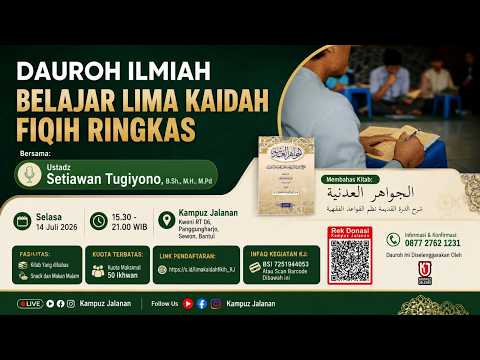 Thumbnail video Sesi 3. DAUROH ILMIAH, Belajar Lima Kaidah Fiqih Ringkas - Ustadz Setiawan Tugiyono, B.Sh.,M.H.,M.Pd